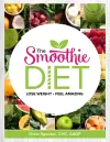 THE SMOOTHIE DIET 21-DAY PROGRAM