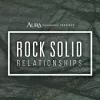 Rock Solid Relationships and Masculine Mastery