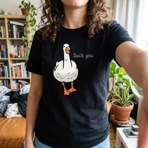 Duck You T-Shirt